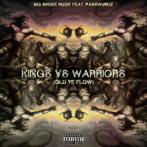 Kings vs Warriors (Old Ye Flow) [Explicit]