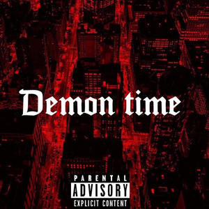 Demon time (feat. Angel bless) [Explicit]