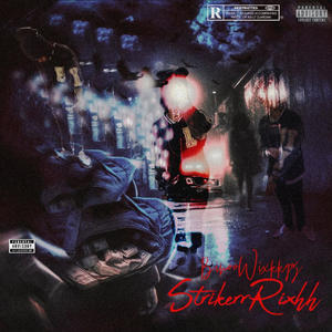 StrikerrRixhh (Explicit)