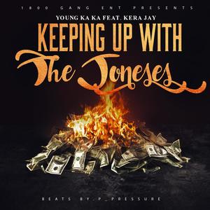 Keeping up with the Joneses (feat. Kera Jay)