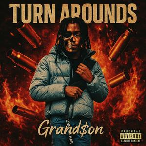 Turn Arounds (Explicit)
