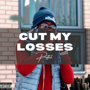 Cut My Losses (Explicit)