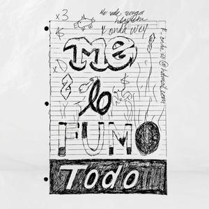 ME LO FUMO TODO (Explicit)