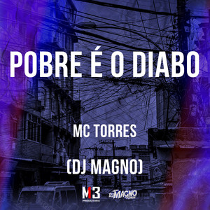 Pobre É o Diabo (Explicit)
