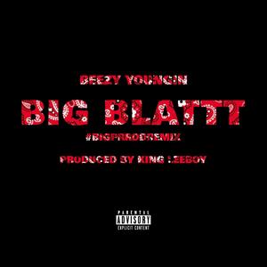 Big Blattt (Explicit)