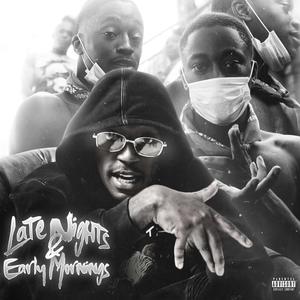 Late Nights & Early Mornings (Explicit)