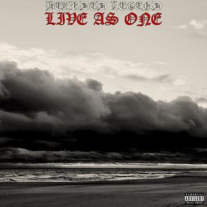 LIVE AS ONE (Explicit)