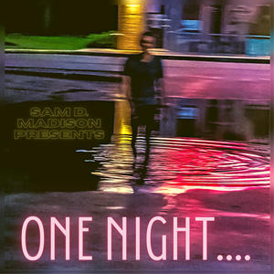 One Night....