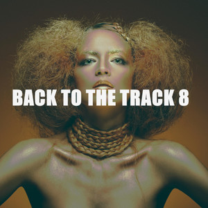 BACK TO THE TRACK 8
