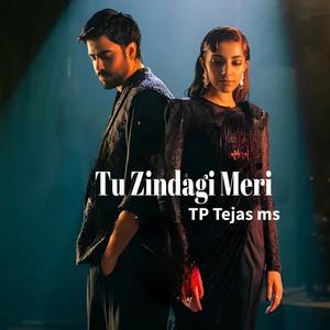 TU ZINDAGI MERI