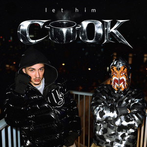 LET HIM COOK (Explicit)