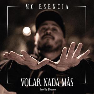 Volar Nada Mas (Explicit)