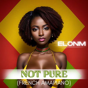 Not pure (French Amapiano)