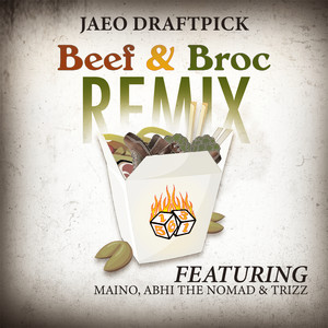 Beef & Broc (feat. Maino, Abhi The Nomad & Trizz) (Remix - Radio Edit)