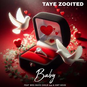 Baby (feat. Wes Mayo, Child 144 & KMT Kevo) (Explicit)
