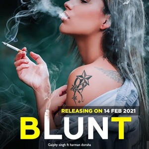 Blunt (feat. Harman Doraha) [Explicit]