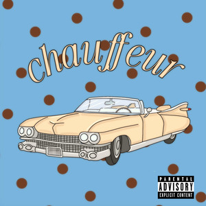Chauffeur (Explicit)