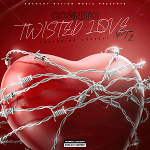 Twisted Love, Pt. 2 (Explicit)