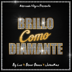 Brillo Como Diamante (Explicit)