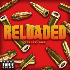 Reloaded (Explicit)