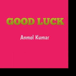 Good Luck (Explicit)