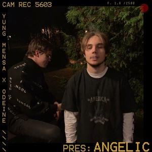 ANGELIC(feat. Odeine) (Explicit)