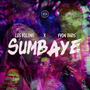 SUMBAYE (feat. YVON PARIS)