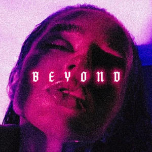 BEYOND