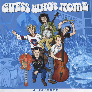 Guess Who's Home - A Tribute