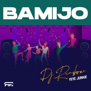 BAMIJO (feat. YEYE JUNKIE) [Explicit]