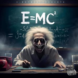 E=MC2 (Explicit)