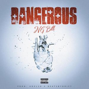 Dangerous (Explicit)