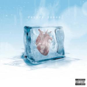 Unlove Songs (Explicit)