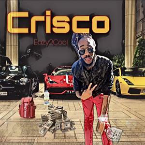 Crisco (Explicit)