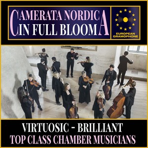 Camerata Nordica: In Full Bloom