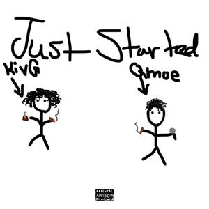 Just Started (feat. Qmoe) (Explicit)