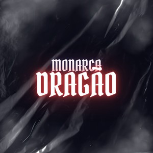 Monarca Dos Dragões (Explicit)