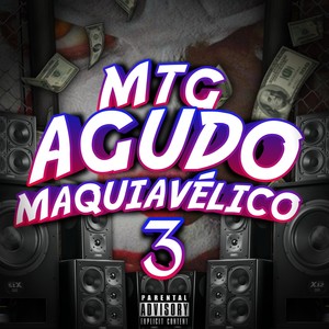 Mtg Agudo Maquiavélico 3 (Explicit)