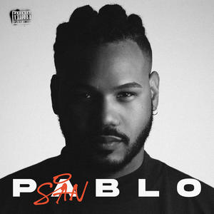 SAN PABLO EP VOL 01 (Explicit)