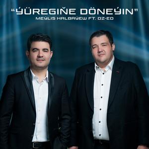 Ýüregiñe döneýin (feat. Meylis Halbayew)