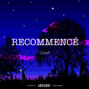 Recommencé (Explicit)