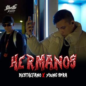 Hermanos(feat. Young Supra) (Explicit)