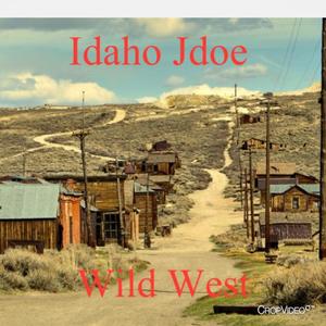 Wild West (Explicit)