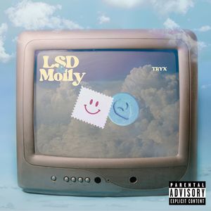 LSD & Molly (Explicit)
