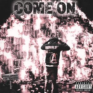 Come On (Explicit)