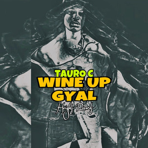 Wine up Gyal (Explicit)