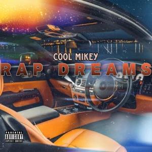 Rap dreams (Explicit)