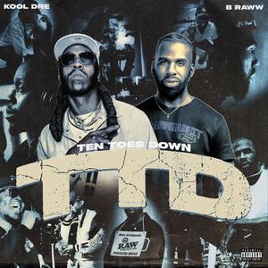 Ten Toes Down (TTD) [Explicit]