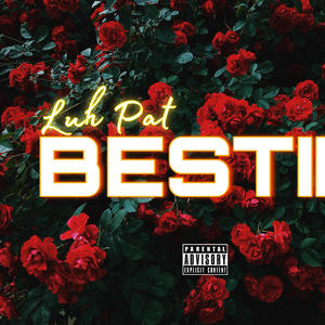 BESTIE (Explicit)