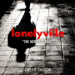 Lonelyville "The Nervous Beat"